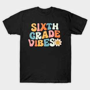 Sixth Grade 6th Grade Team Retro 1st Day of School T-Shirt